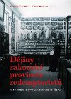 Djiny rakousk provincie redemptorist se zamenm na domy v oblastech eskch Nmc - Kristina Kaiserov; Marie Mackov