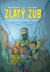 Zlat zub - Dvid Marcin; Soa Balov