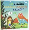 Jak Lukek zachrnil dinosaury a babiku - imon Matj