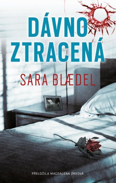 Dvno ztracen - Sara Blaedel