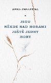 Jsou někde nad horami ještě jedny hory - Jirka Chrastina