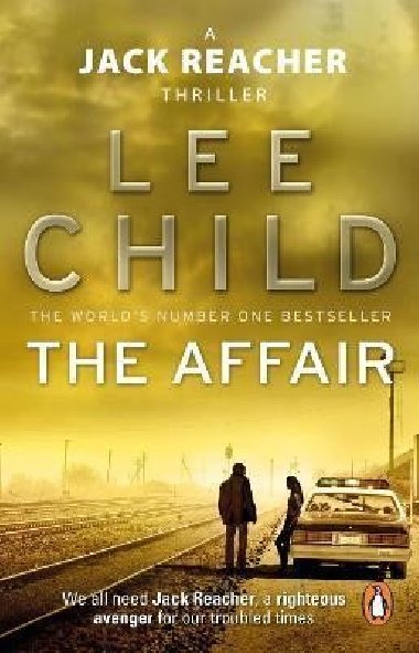 The Affair : (Jack Reacher 16) - Child Lee