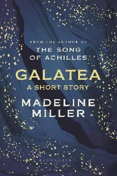 Galatea : A short story - Millerov Madeline