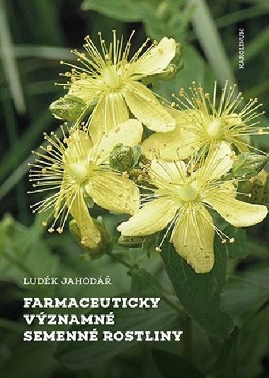 Farmaceuticky vznamn semenn rostliny - Ludk Jahod