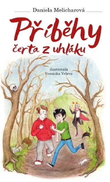 Pbhy erta z uhlku - Daniela Melicharov; Veronika Veleva