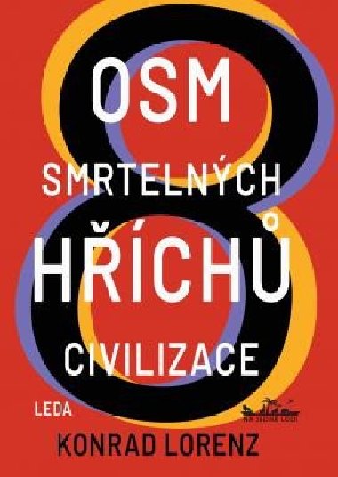 Osm smrtelnch hch civilizace - Konrad Lorenz