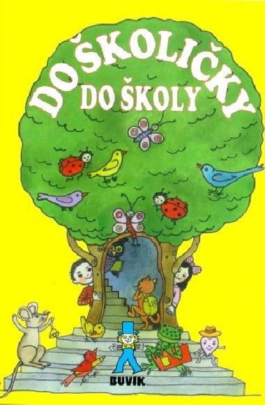 Do koliky do koly - 
