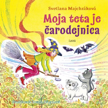 Moja teta je arodejnica - Svetlana Majchrkov