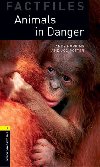 Oxford Bookworms Factfiles New Edition 1 Animals in Danger - kolektiv autor