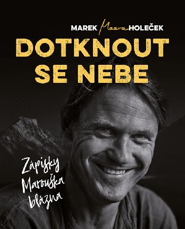 Dotknout se nebe - Marek Holeek