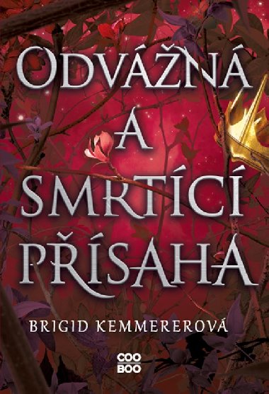 Odvn a smrtc psaha - Brigid Kemmererov