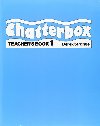 Chatterbox 1 Teachers Book - kolektiv autor