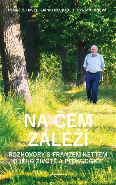 Na čem záleží - Tomáš C. Havel,Eva Muroňová,Hanni Neubauer