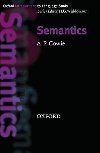 Oxford Introductions to Language Study: Semantics - kolektiv autor