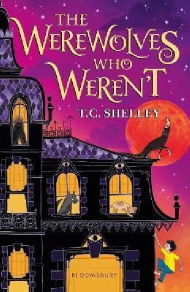 The Werewolves Who Werent - Shelley T. C.