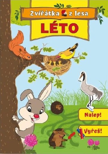 Lto - Zvatka z lesa - Svojtka
