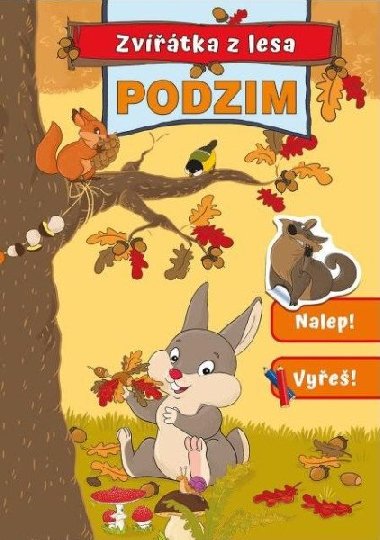Podzim - Zvatka z lesa - Svojtka