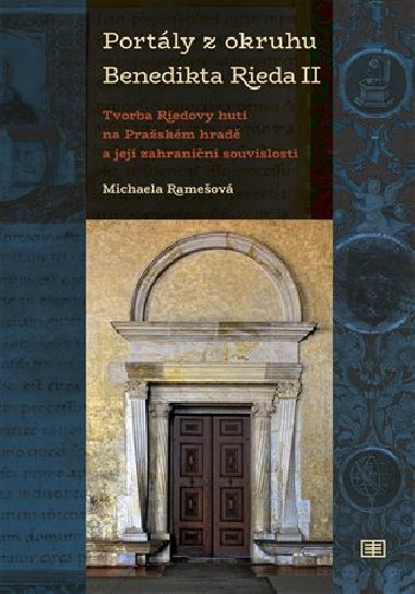 Portly z okruhu Benedikta Rieda II - Michaela Rameov