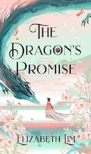The Dragons Promise - Lim Elizabeth