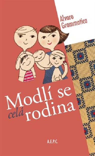 Modl se cel rodina - Alvaro Grammatica