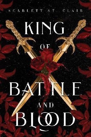 King of Battle and Blood - St. Clair Scarlett