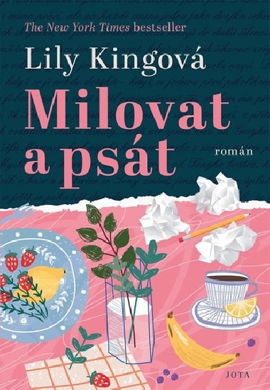 Milovat a pst - Lily Kingov
