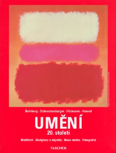 Umn 20. stolet - Karl Ruhrberg; Manfred Schneckenburger; Christiane Fricke