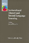 Oxford Applied Linguistics: Sociocultural Theory and Second Language Learning - kolektiv autor