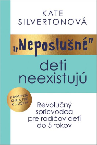Neposlun deti neexistuj - Kate Silverton