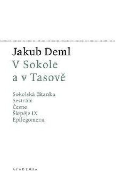 V Sokole a v Tasov - Jakub Deml