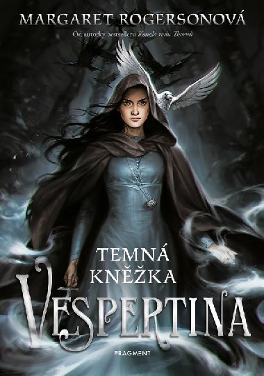 Vespertina - Temn knka - Margaret Rogersonov