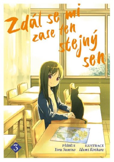 Zdl se mi zase ten stejn sen 3 - Yoru Sumino; Izumi Kirihara