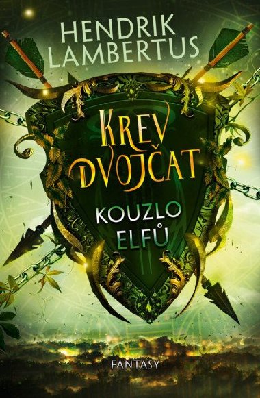 Krev dvojat 2 - Kouzlo elf - Hendrik Lambertus