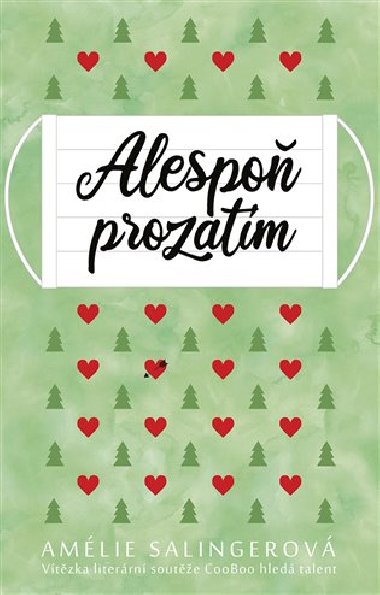 Alespo prozatm - Amlie Salingerov