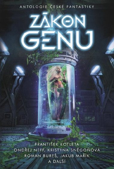 Zákon genu - Antologie české fantastiky - Václav Kotrman