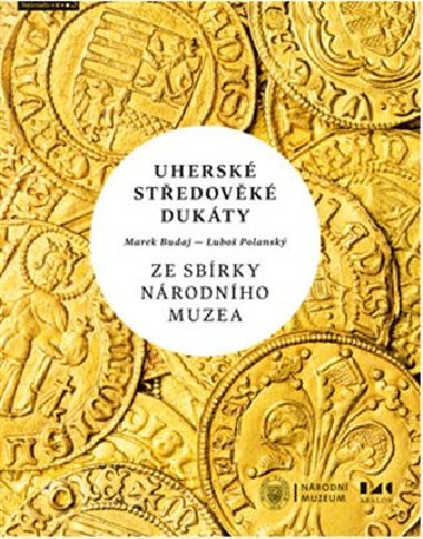 Uhersk stedovk dukty ze sbrky Nrodnho muzea - Marek Budaj,Lubo Polansk