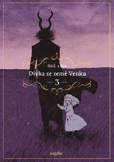 Dvka ze zem Venku 3 - Nagabe