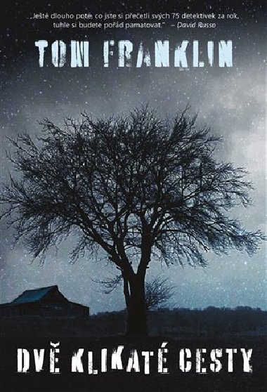 Dv klikat cesty - Tom Franklin