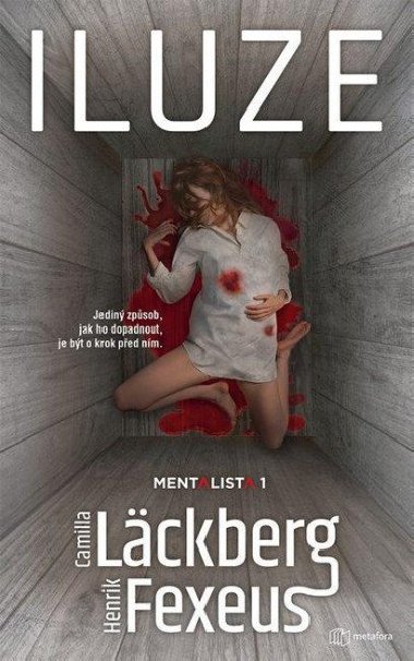 Iluze - Camilla Lckberg; Henrik Fexeus