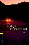 Oxford Bookworms Library New Edition 1 Goodbye Mr Hollywood with Audio Mp3 Pack - kolektiv autorů