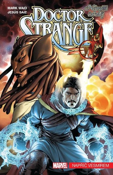 Doctor Strange: Nejvy arodj 1 - Nap vesmrem - Waid Mark