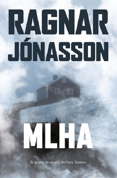 Mlha - Ragnar Jnasson