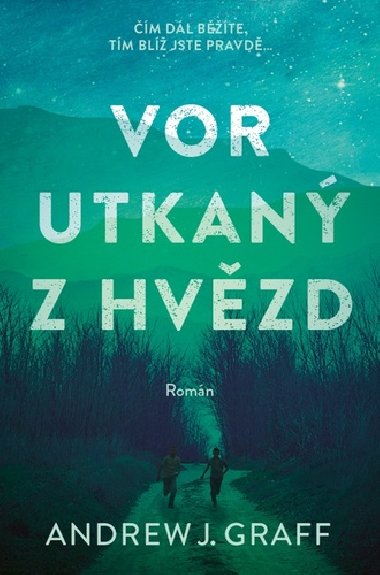 Vor utkan z hvzd - Andrew J. Graff