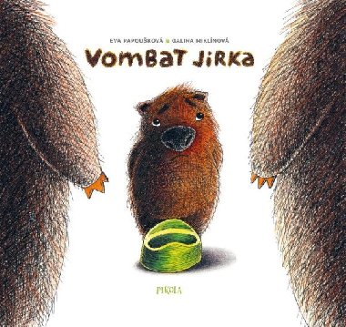 Vombat Jirka - Knka na nonk - Papoukov Eva, Miklnov Galina