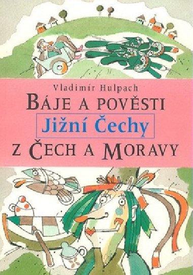 Bje a povsti z ech a moravy jin echy - Vladimr Hulpach