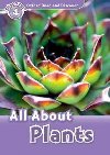 Oxford Read and Discover Level 4: All ABout Plant Life - kolektiv autor