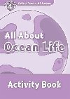 Oxford Read and Discover Level 4: All About Ocean Life Activity Book - kolektiv autor