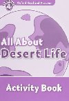 Oxford Read and Discover Level 4: All ABout Desert Life Activity Book - kolektiv autor