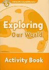 Oxford Read and Discover Level 5: Exploring Our World Activity Book - kolektiv autorů