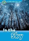 Oxford Read and Discover Level 1: in the Sky - kolektiv autor